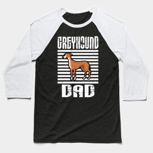 Greyhound Dad Proud Dogs Baseball T-Shirt